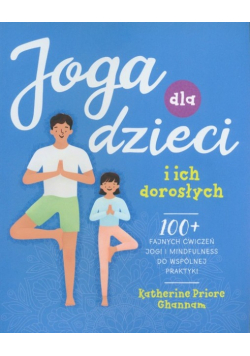 Joga dla dzieci i ich doroslych