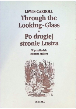 Through the Looking-Glass. Po drugiej stronie Lustra