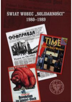 Świat wobec Solidarności 1980 - 1989