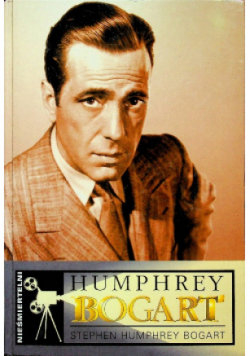 Humphrey Bogart W poszukiwaniu mojego ojca