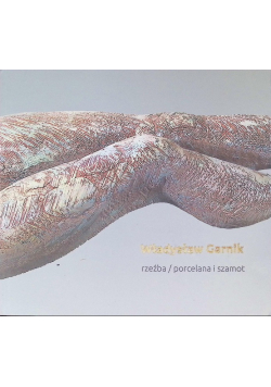 rzeźba/porcelana i szamot