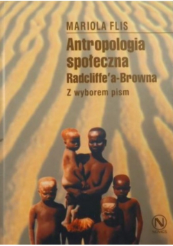 Antropologia społeczna Radcliffea Browna