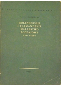 Holenderskie i Flamandzkie malarstwo rodzajowe XVII wieku