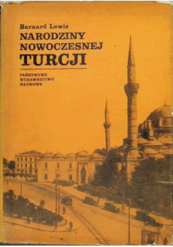 Narodziny nowoczesnej Turcji