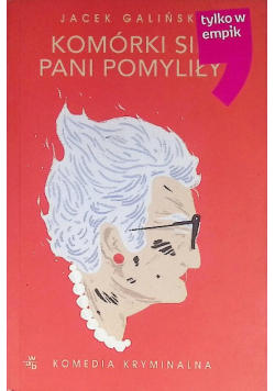 Komórki się pani pomyliły