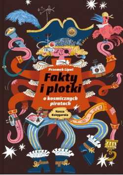 Fakty i plotki o kosmicznych piratach