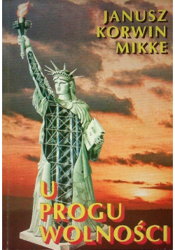 U progu wolności
