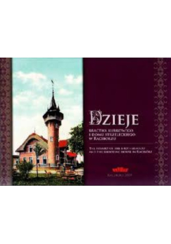 Dzieje bractwa kurkowego i domu strzeleckiego w Raciborzu