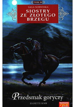 Siostry ze Złotego Brzego T.38 Przedsmak goryczy