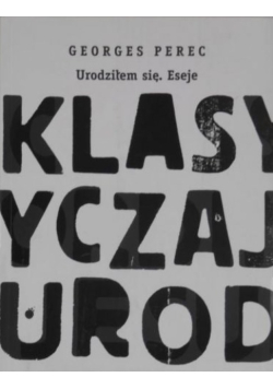 Urodziłem się Eseje