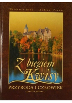 Z biegiem Kwisy Przyroda i człowiek
