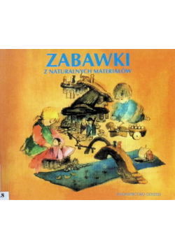 Zabawki z naturalnych materiałów