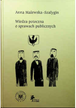 Wiedza potoczna o sprawach publicznych