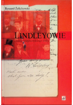Lindleyowie Dzieje inżynierskiego rodu