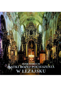 Sanktuarium Matki Bożej Pocieszenia w Leżajsku