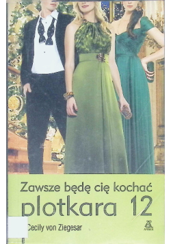 Plotkara 12 Zawsze będę cię kochać