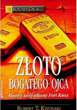 Złoto bogatego ojca