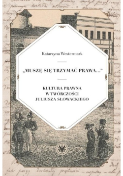 Muszę się trzymać prawa