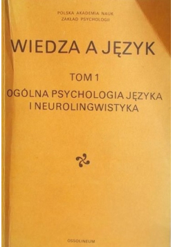 Wiedza a język Tom I
