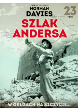 Szlak Andersa Tom 23 W gruzach na szczycie