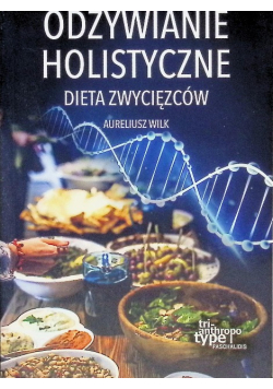 Odżywianie holistyczne Dieta zwycięzców