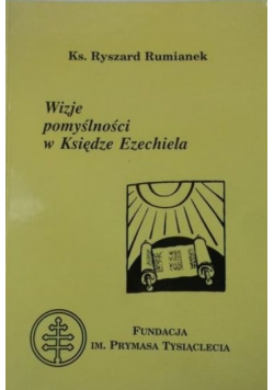 Wizje pomyślności w Księdze Ezechiela