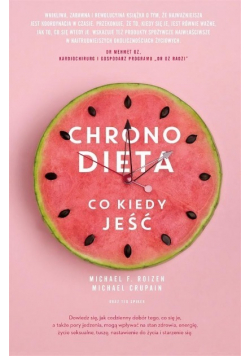 Chronodieta  Co kiedy jeść