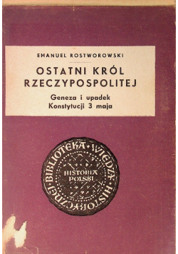 Ostatni król Rzeczypospolitej