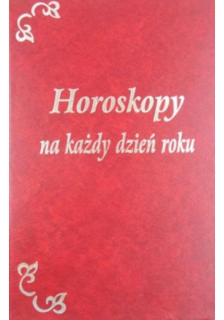 Horoskopy na każdy dzień roku