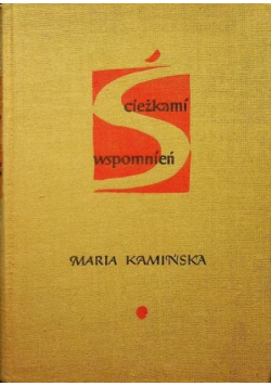 Ścieżkami wspomnień