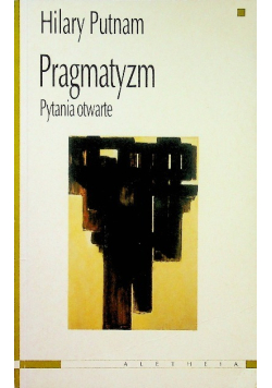 Pragmatyzm pytania otwarte