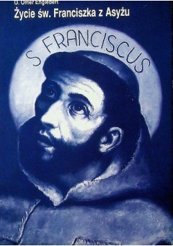 Życie Św. Franciszka z Asyżu