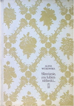 Sławianie my lubim sielanki