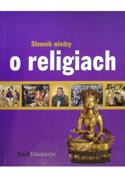 Słownik wiedzy o religiach