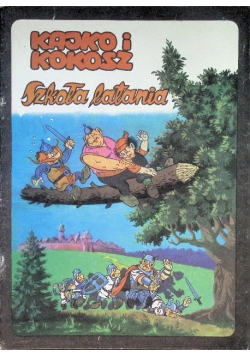 Kajko i Kokosz Szkoła latania