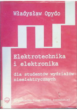 Elektrotechnika i elektronika dla studentów wydziałów nieelektrycznych