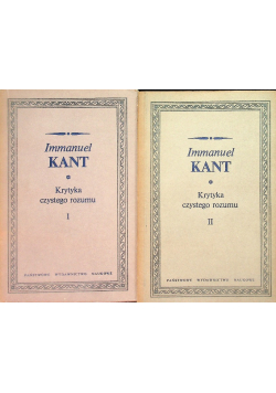 Kant krytyka rozumu Tom 1 i 2