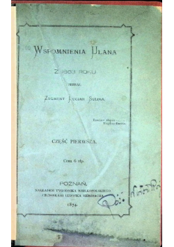 Wspomnienia ułana z 1863 roku Część 1  1874 r.