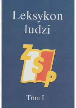 Leksykon ludzi Tom 1