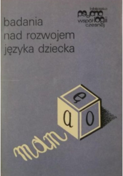 Badania nad rozwojem języka dziecka
