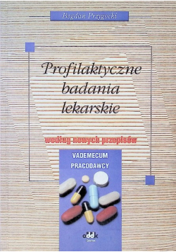 Profilaktyczne badania lekarskie według nowych przepisów