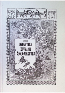 Dydaktyka edukacji środowiskowej