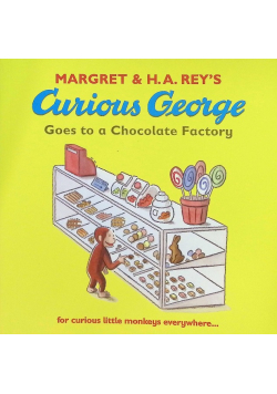 Curious George Goes to a Chocolate Factory