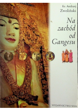 Na zachód od Gangesu