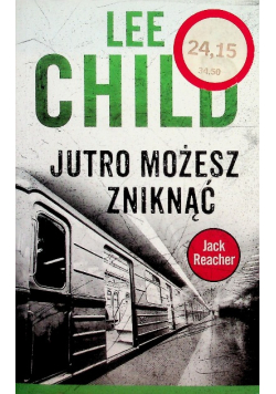 Jack Reacher. Jutro możesz zniknąć