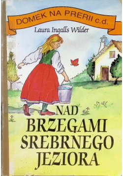 Nad brzegami srebrnego jeziora