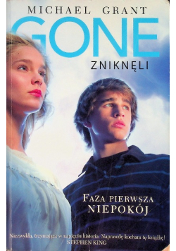Gone Zniknęli Faza pierwsza niepokój