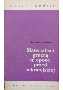 Materialiści greccy w epoce przedsokratejskiej