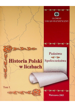 Historia Polski w liczbach Tom I