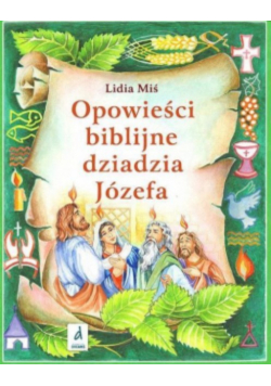 Opowieści biblijne dziadzia Józefa